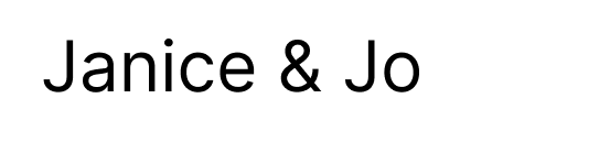 Janice & Jo